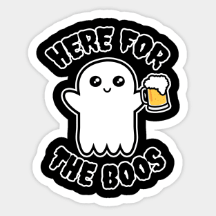 Here for the boos Sticker